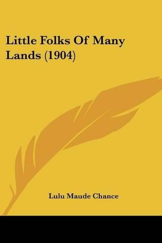 Cover image for Little Folks of Many Lands (1904)