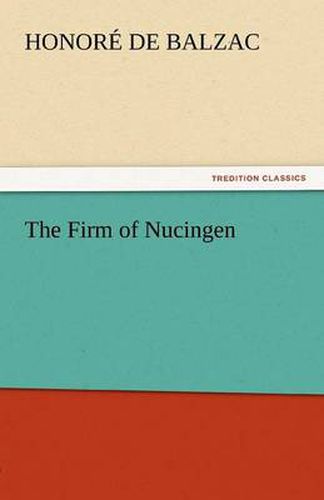 Cover image for The Firm of Nucingen