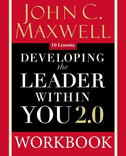 Cover image for Developing the Leader Within You 2.0 Workbook