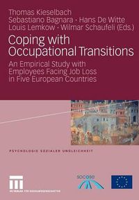 Cover image for Coping with Occupational Transitions: An Empirical Study with Employees Facing Job Loss in Five European Countries