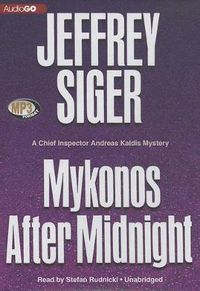 Cover image for Mykonos After Midnight: A Chief Inspector Kaldis Mystery
