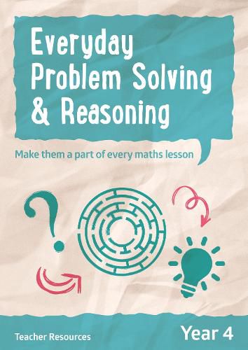 Year 4 Everyday Problem Solving and Reasoning: Teacher Resources with Free Online Download