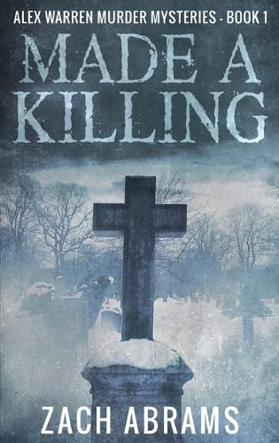 Made A Killing: Large Print Hardcover Edition