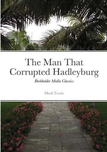 The Man that Corrupted Hadleyburg