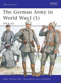 Cover image for The German Army in World War I (1): 1914-15