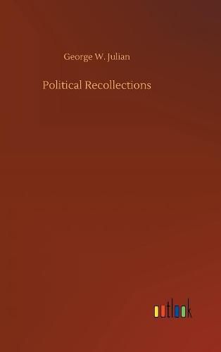 Political Recollections