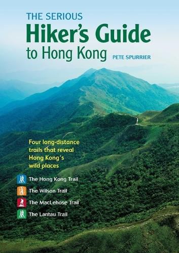 Cover image for The Serious Hiker's Guide to Hong Kong