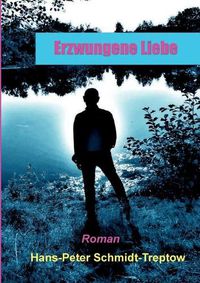 Cover image for Erzwungene Liebe