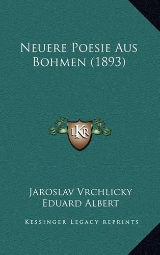 Neuere Poesie Aus Bohmen (1893)