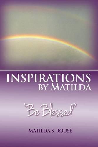 Cover image for Inspirations by Matilda Be Blessed