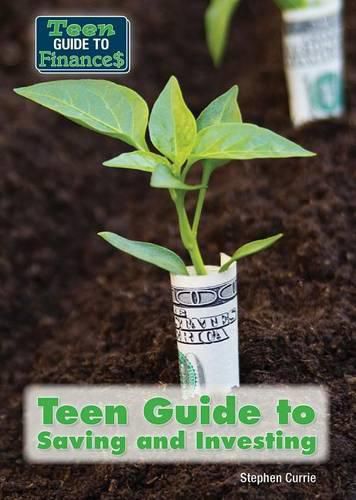 Cover image for Teen Guide to Saving and Investing