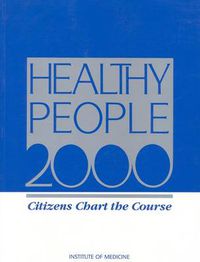 Cover image for Healthy People 2000: Citizens Chart the Course