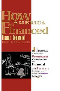 Cover image for How America Was Financed