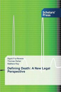 Cover image for Defining Death: A New Legal Perspective