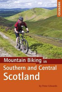 Cover image for Mountain Biking in Southern and Central Scotland