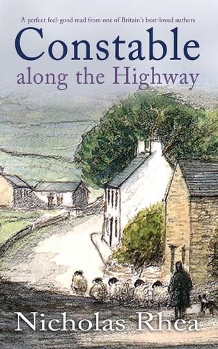 Cover image for CONSTABLE ALONG THE HIGHWAY a perfect feel-good read from one of Britain's best-loved authors