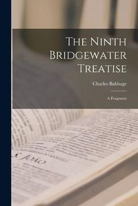 Cover image for The Ninth Bridgewater Treatise