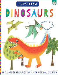 Cover image for Let's Draw Dinosaurs