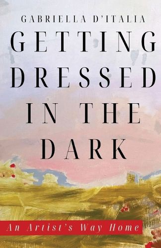 Cover image for Getting Dressed in the Dark