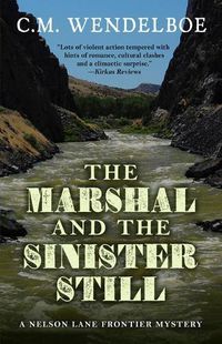 Cover image for The Marshal and the Sinister Still