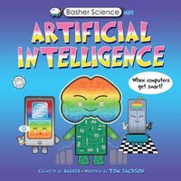 Cover image for Basher Science Mini: Artificial Intelligence