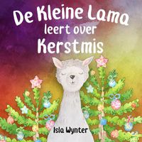 Cover image for De Kleine Lama Leert Over Kerstmis