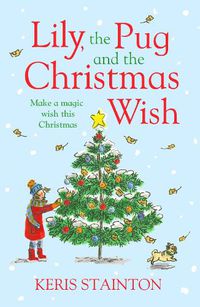 Cover image for Lily, the Pug and the Christmas Wish