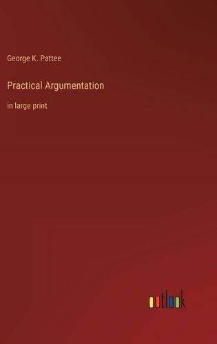 Cover image for Practical Argumentation