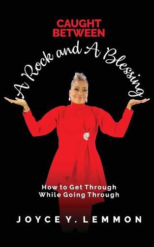 Cover image for Caught Between A Rock and A Blessing