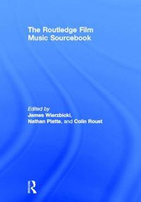 Cover image for The Routledge Film Music Sourcebook