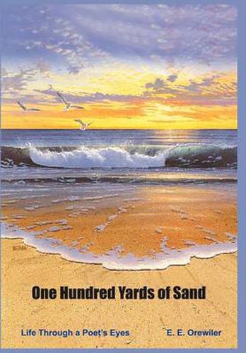 Cover image for One Hundred Yards of Sand: Life Through a Poet's Eyes