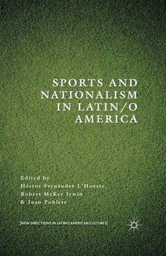 Cover image for Sports and Nationalism in Latin / o America