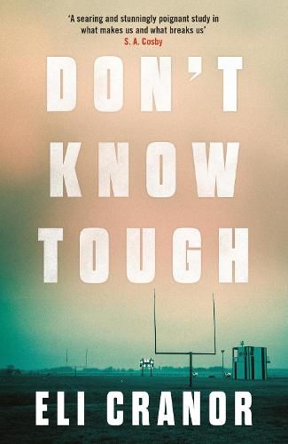 Cover image for Don't Know Tough: 'Southern noir at its finest' NEW YORK TIMES