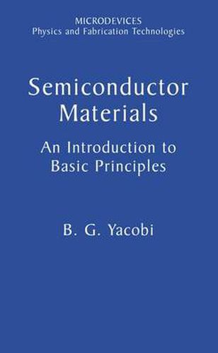 Cover image for Semiconductor Materials: An Introduction to Basic Principles