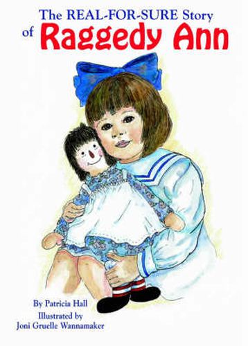 Cover image for Real-For-Sure Story of Raggedy Ann, The