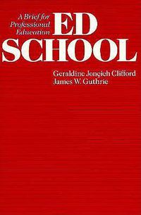 Cover image for Ed School: A Brief for Professional Education