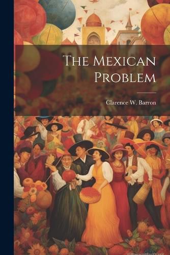 Cover image for The Mexican Problem