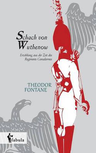 Cover image for Schach von Wuthenow: Erzahlung aus der Zeit des Regiments Gensdarmes