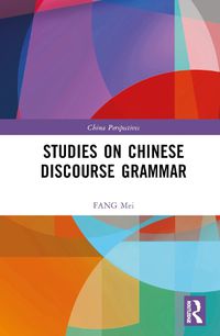 Cover image for Studies on Chinese Discourse Grammar