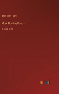 Cover image for More Hunting Wasps