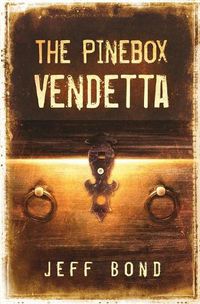 Cover image for The Pinebox Vendetta