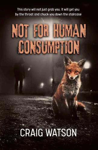 Cover image for Not for Human Consumption