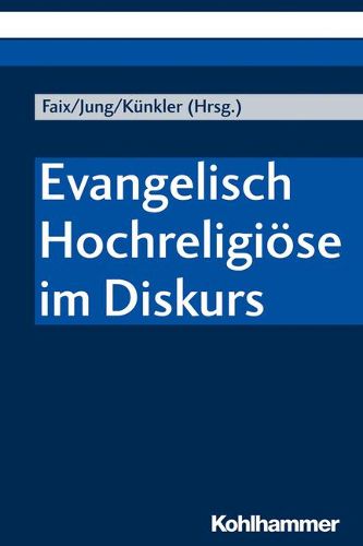 Cover image for Evangelisch Hochreligiose Im Diskurs