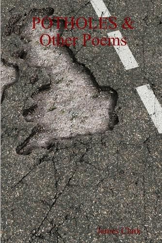 Cover image for POTHOLES & Other Poems