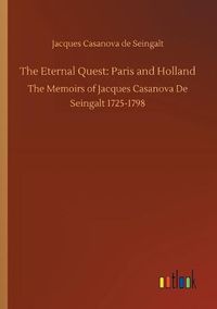 Cover image for The Eternal Quest: Paris and Holland