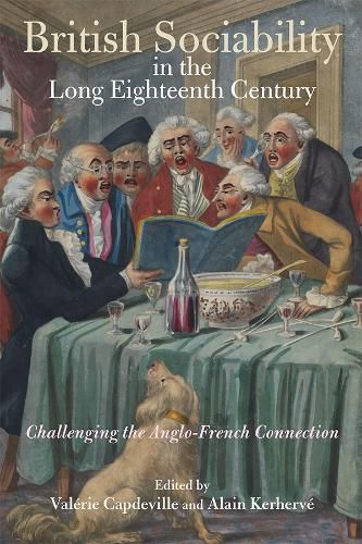 Cover image for British Sociability in the Long Eighteenth Century: Challenging the Anglo-French Connection