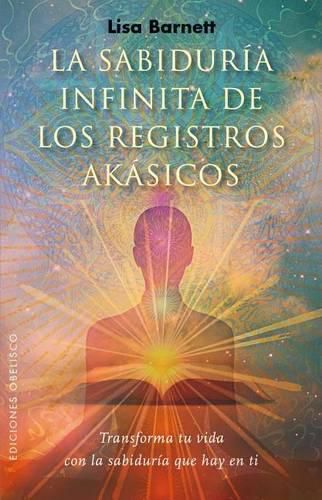 Cover image for La Sabiduria Infinita de Los Registros Akasicos