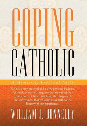 Cover image for Coping Catholic: A Memoir of Practical Faith