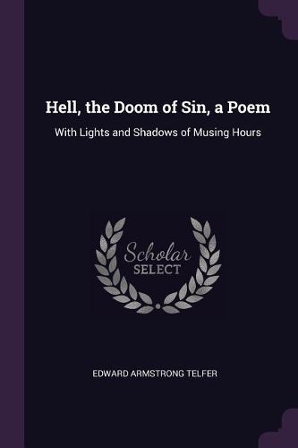 Cover image for Hell, the Doom of Sin, a Poem