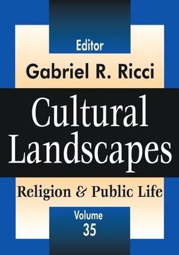 Cover image for Cultural Landscapes: Religion and Public Life